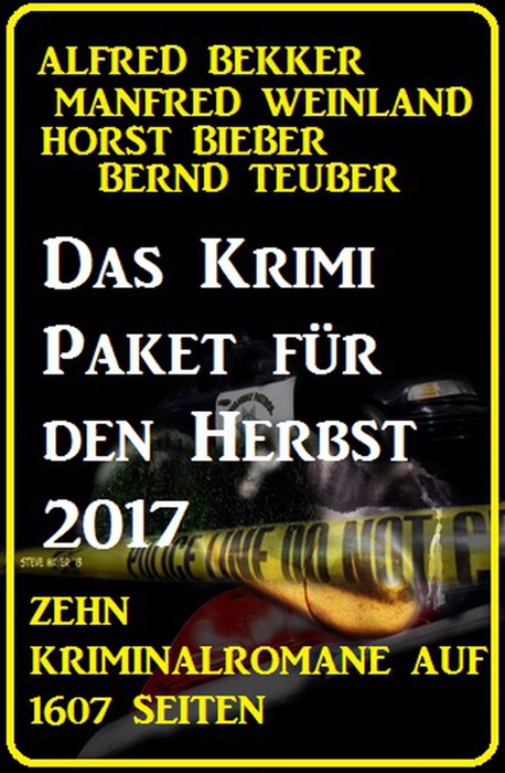 Das Krimi Paket für den Herbst 2017 - Zehn Kriminalromane auf 1607 Seiten