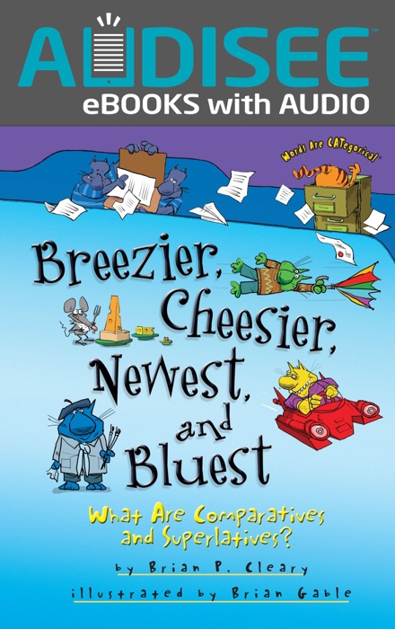 Breezier, Cheesier, Newest, and Bluest (Enhanced Edition)