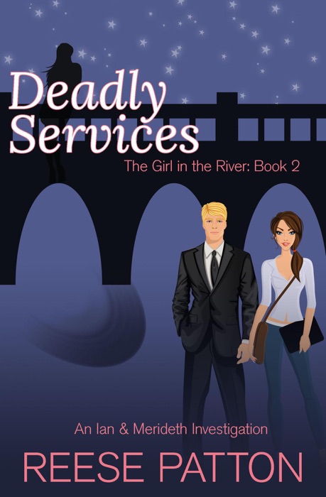 Deadly Services: An Ian & Merideth Investigation