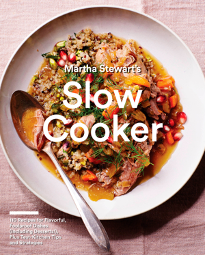 Read & Download Martha Stewart's Slow Cooker Book by Editors of Martha Stewart Living Online