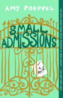 Amy Poeppel - Small Admissions artwork