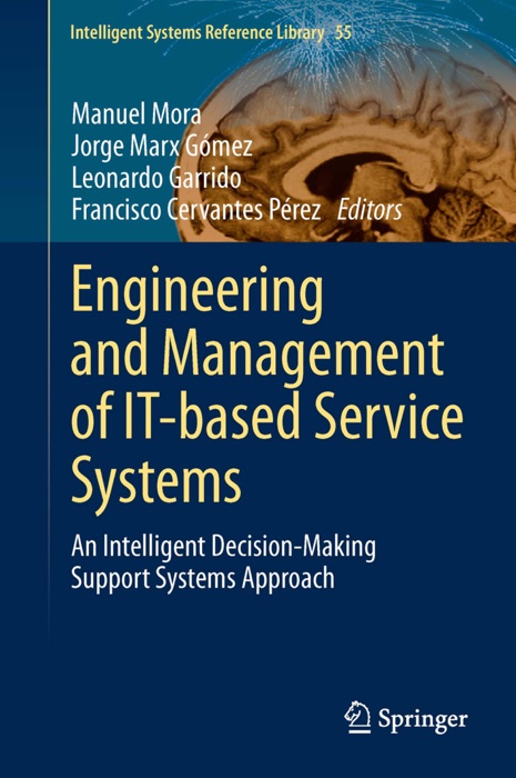 Engineering and Management of IT-based Service Systems