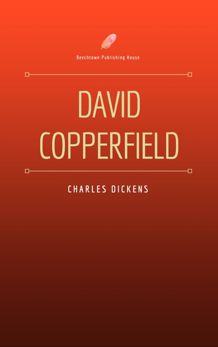 David Copperfield (Beechtown Publishing House)