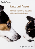 Hunde und Katzen - Carolin Caprano