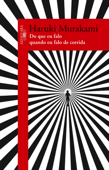 Do que eu falo quando eu falo de corrida - Haruki Murakami