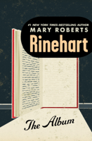 Mary Roberts Rinehart - The Album artwork
