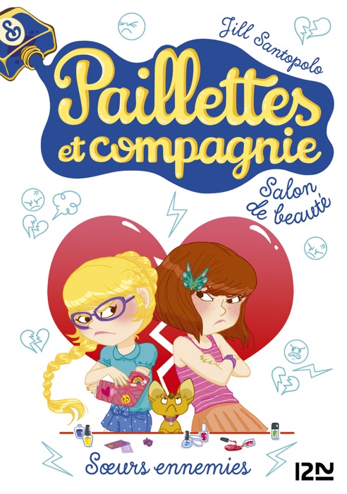 Paillettes et compagnie - tome 4 : Soeurs ennemies