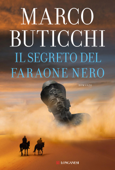 Il segreto del faraone nero - Marco Buticchi