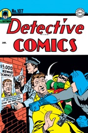 Detective Comics (1937-) #107 - Henry Boltinoff, Don Cameron, Jack Farr, Hal Sherman, Louis Cazeneuve, Lit-Wen & Win Mortimer by  Henry Boltinoff, Don Cameron, Jack Farr, Hal Sherman, Louis Cazeneuve, Lit-Wen & Win Mortimer PDF Download