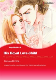 His Royal Love-Child - Kazuna Uchida by  Kazuna Uchida PDF Download