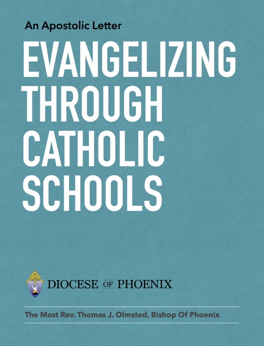 Evangelizing Through Catholic Schools