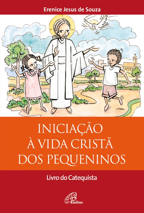 Iniciação à vida cristã dos pequeninos