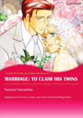 Marriage: To Claim His Twins - Tomomi Yamashita