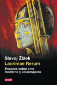 Lacrimae rerum - Slavoj Žižek