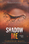 Shadow Me - Tahereh Mafi
