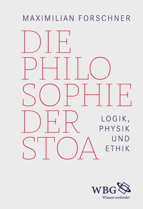 Die Philosophie der Stoa