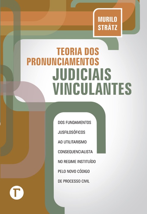 Teoria dos pronunciamentos judiciais vinculantes