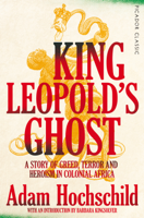 Adam Hochschild - King Leopold's Ghost artwork