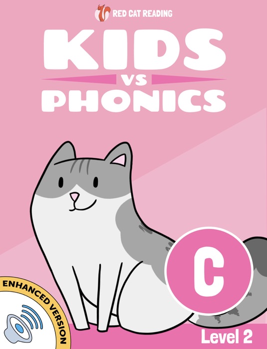 Learn Phonics: C - Kids vs Phonics