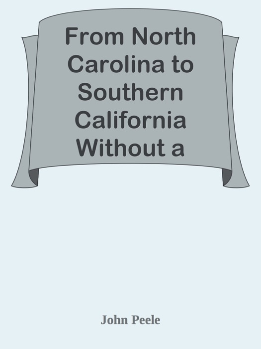 From North Carolina to Southern California Without a Ticket and How I Did It / Giving My Exciting Experiences as a
