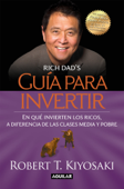 Guía para invertir - Robert T. Kiyosaki