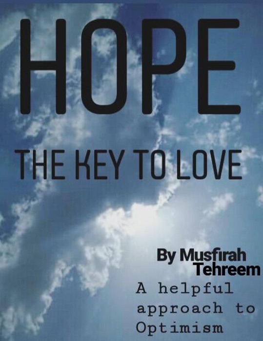 Hope, The Key to Love