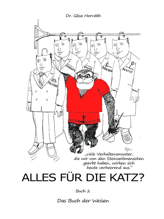 Alles für die Katz?