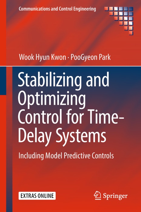 Stabilizing and Optimizing Control for Time-Delay Systems