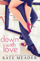Kate Meader - Down with Love artwork