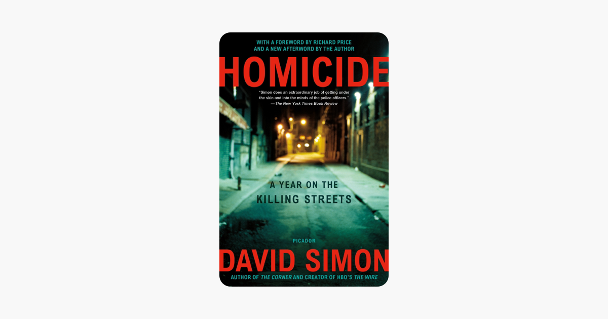 Homicide - David Simon Homicide - David Simon