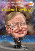 Who Was Stephen Hawking? - Jim Gigliotti, Who HQ & Gregory Copeland