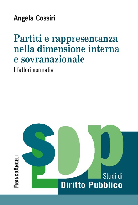 Partiti e rappresentanza nella dimensione interna e sovranazionale