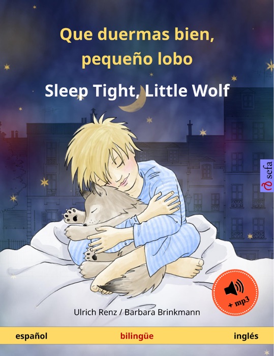 Que duermas bien, pequeño lobo – Sleep Tight, Little Wolf (Español – Inglés)