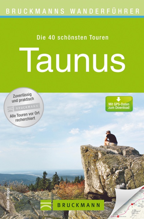 Wanderführer Taunus - Die 40 schönsten Touren zum Wandern