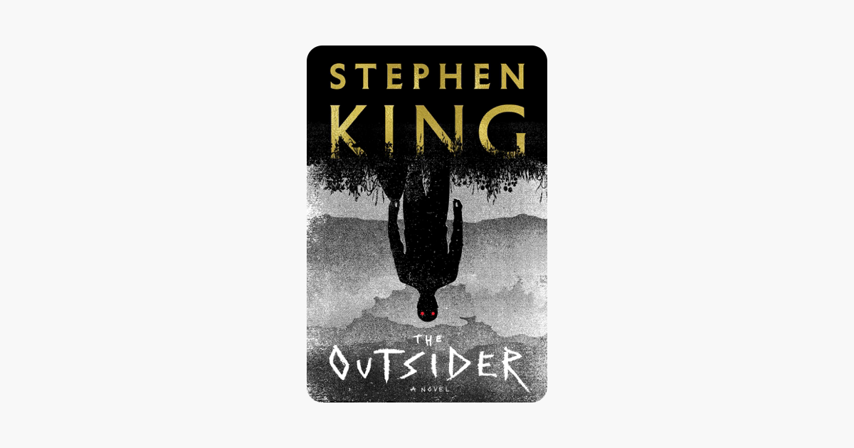 The Outsider - Stephen King The Outsider - Stephen King