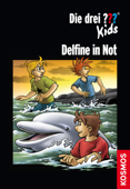 Die drei ??? Kids - Delfine in Not - Ulf Blanck