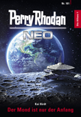Perry Rhodan Neo 181: Der Mond ist nur der Anfang - Kai Hirdt