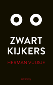 Zwartkijkers - Herman Vuijsje