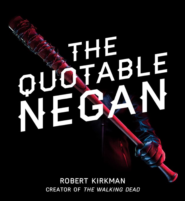 The Quotable Negan