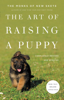 Monks of New Skete - The Art of Raising a Puppy (Revised Edition) artwork