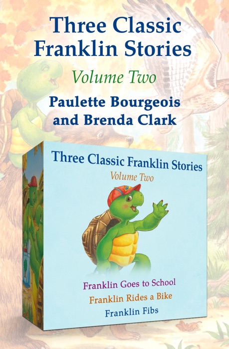 Three Classic Franklin Stories Volume Two