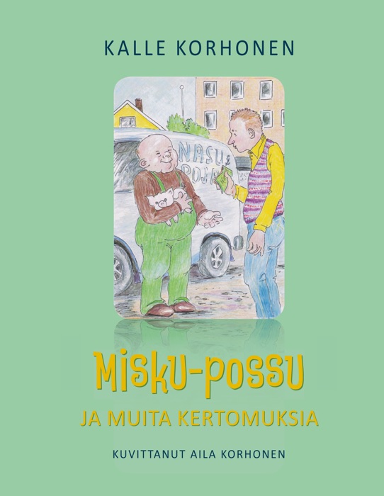 Misku-possu ja muita kertomuksia