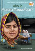 Who Is Malala Yousafzai? - Dinah Brown, Who HQ & Andrew Thomson