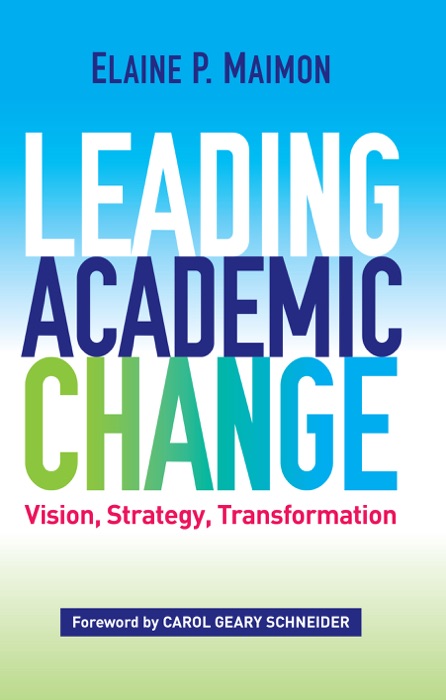 Leading Academic Change