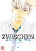 Zwischen dir und mir – Band 1 - Haru Tsukishima