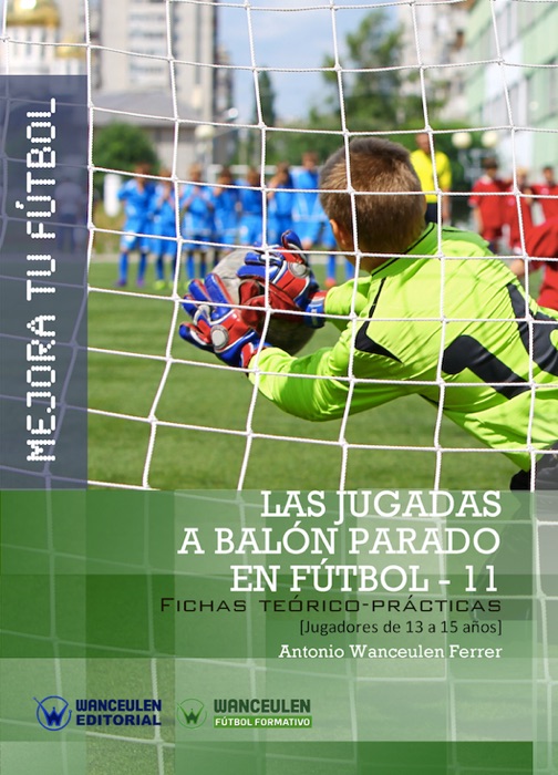 Mejora tu fútbol: Las jugadas a balón parado en fútbol-11