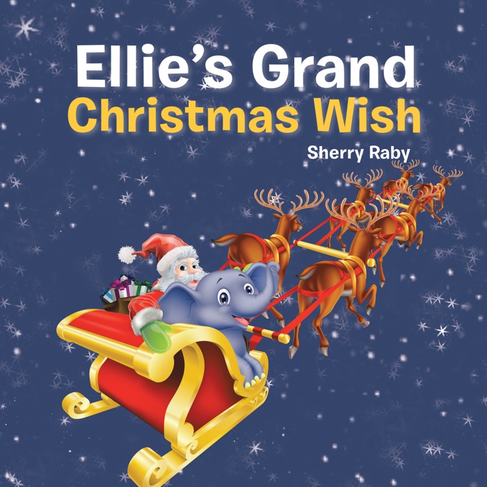 Ellie’S Grand Christmas Wish