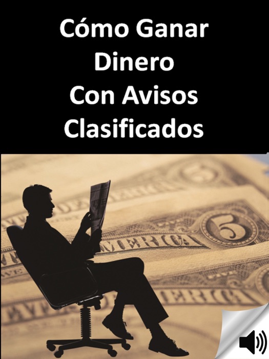 Como Ganar Dinero Con Avisos Clasificados