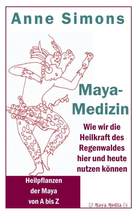 Maya-Medizin