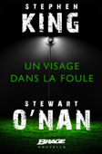 Un visage dans la foule - Stephen King & Stewart O'Nan